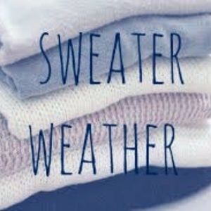 SWEATER WEATHER